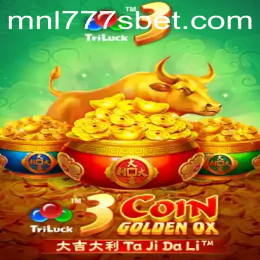 Discover the Thrilling World of 3CoinGoldenOX with MNL777S