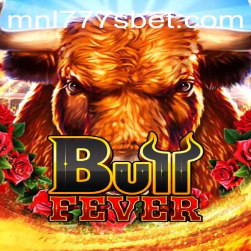 Discover the Thrills of BullFever: An Exciting New Game with MNL777S