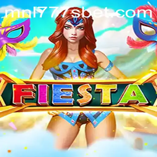 Exploring Fiesta: The Exciting World of MNL777S