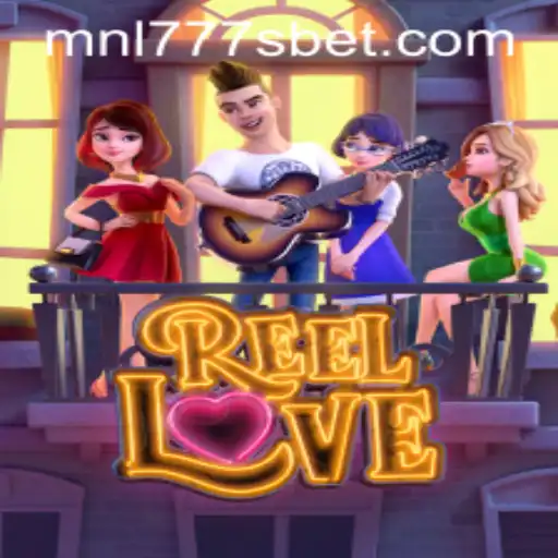 Experience the Charm of ReelLove with MNL777S Bonus