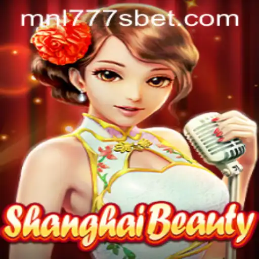 ShanghaiBeauty: A Fascinating Dive into the World of MNL777S