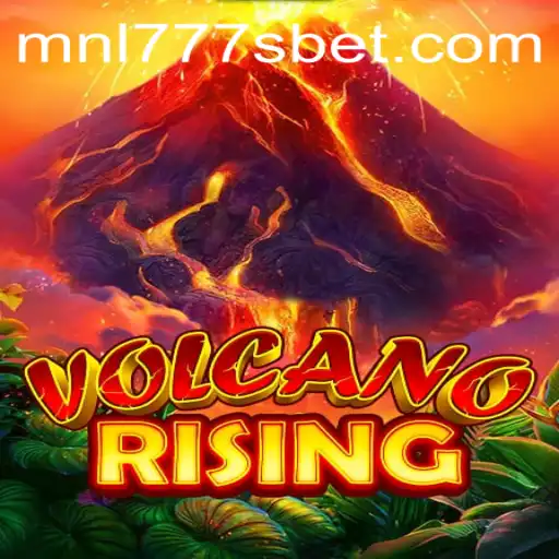 VolcanoRising: Exploring the Thrilling World of MNL777S