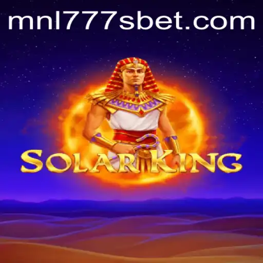 SolarKing: Revolutionizing the Gaming Experience with MNL777S
