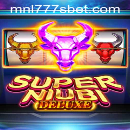 Discover the Thrilling World of SuperNiubiDeluxe: MNL777S Update